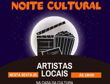 Noite Cultural acontece nesta sexta